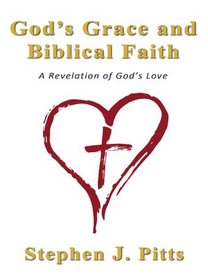cover image of God's Grace and Biblical Faith